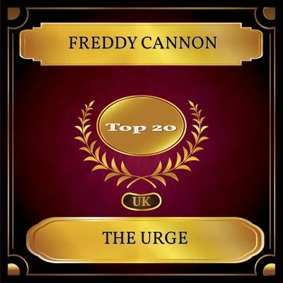 Freddy Cannon The Urge (UK Chart Top 20 - No. 18)