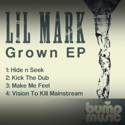 Lil&#x27; Mark Grown EP