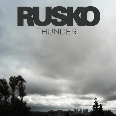 Rusko Thunder