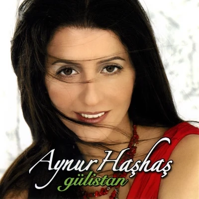 Aynur Haşhaş/Anonim Gülistan