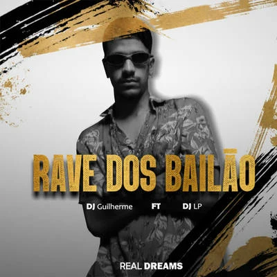 DJ Guilherme Rave dos Bailao