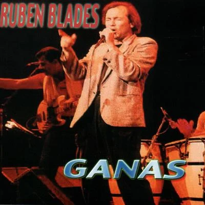 Rubén Blades Ganas (Live)