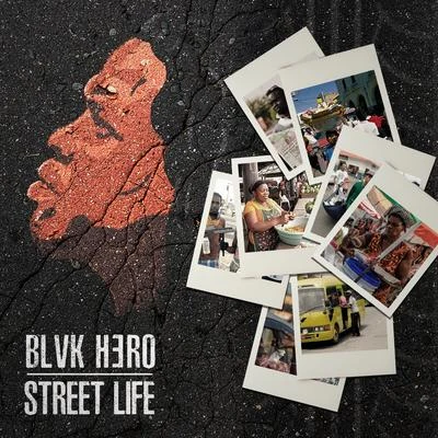 Blvk H3ro Street Life