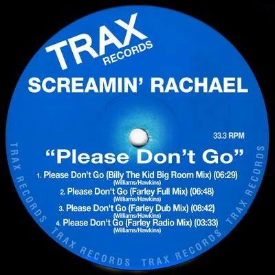 Screamin&#x27; Rachael Please Don't Go