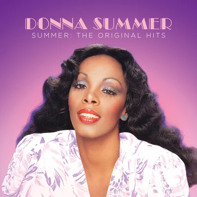 Donna Summer Summer: The Original Hits