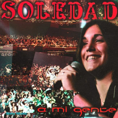 Soledad A Mi Gente