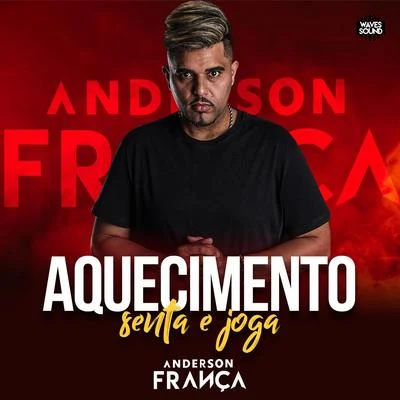 DJ Anderson França Aquecimento Senta e Joga