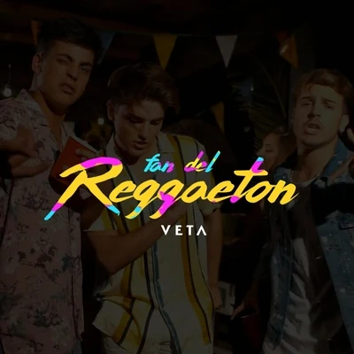 VETA Fan del Reggaeton