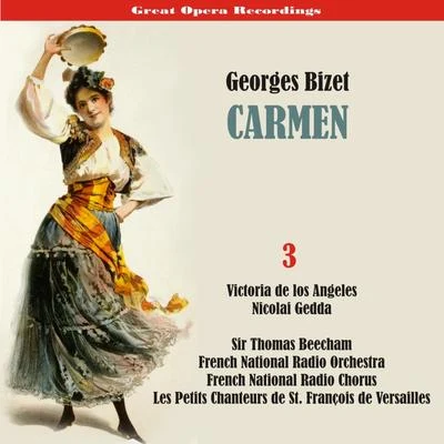 French National Radio Orchestra Bizet - Carmen (Los Angeles, Gedda, Beecham) [195859], Volume 3