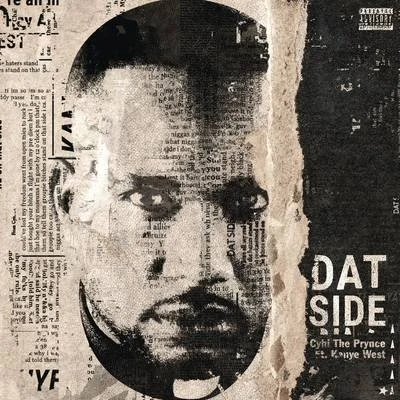 CyHi The Prynce/Kanye West Dat Side