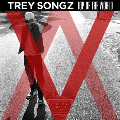 Trey Songz Top Of The World