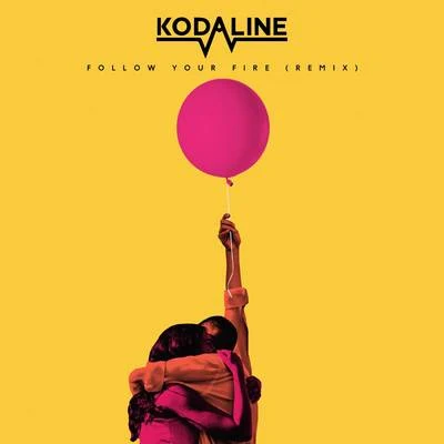 Syn Cole/Kodaline Follow Your Fire (Syn Cole Remix)