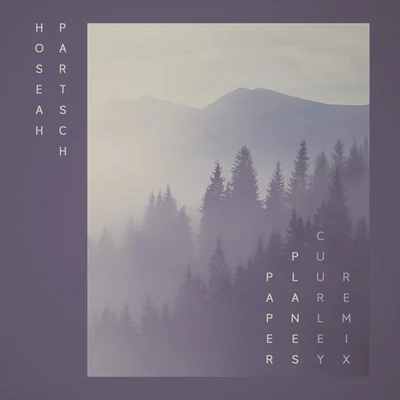 Hoseah Partsch/Cuurley Paper Planes (Cuurley Remix)