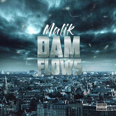 Malik Dam Flows