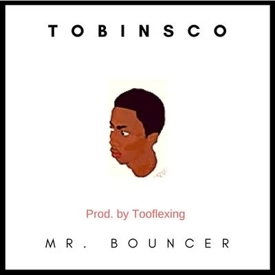 Tobinsco Mr. Bouncer