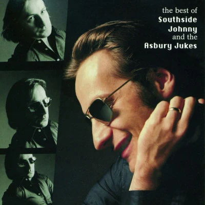 Southside Johnny And The Asbury Jukes Best Of Southside Johnny And The Asbury Jukes