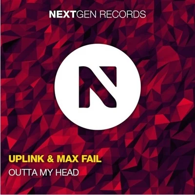 Uplink Outta My Head (Original Mix)