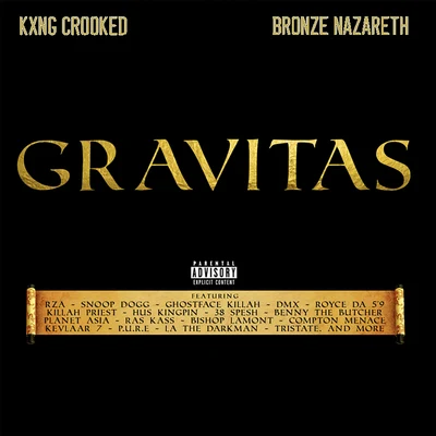 KXNG Crooked/Bronze Nazareth Gravitas