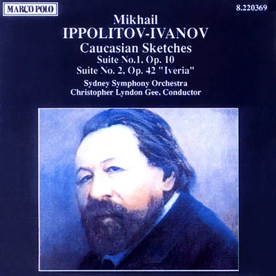 Sydney Symphony Orchestra IPPOLITOV-IVANOV : Caucasian Sketches