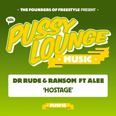 Ransom/Dr Rude Hostage