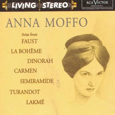 Anna Moffo Arias from Faust, La bohème, Dinorah, Carmen, Turandot, Semiramide, Lakmé