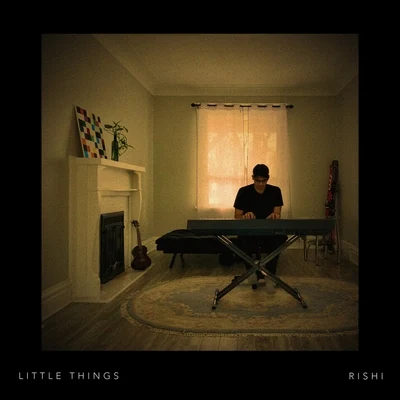 Rishi Little Things