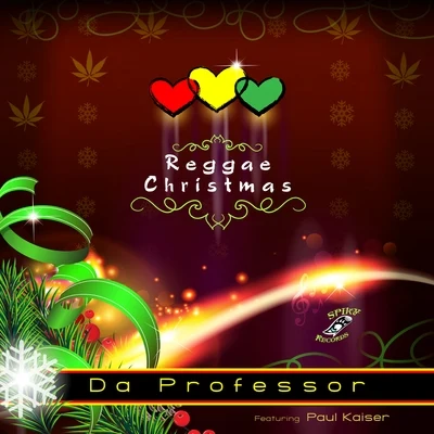 Da Professor/Paul Kaiser Reggae Christmas (feat. Paul Kaiser) - Single