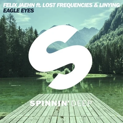 Felix Jaehn/Lost Frequencies & Linying Eagle Eyes