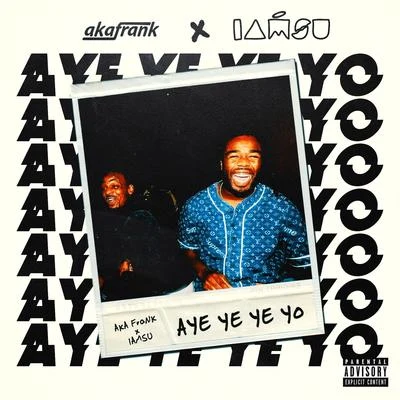 akaFrank/Iamsu! Aye Ye Ye Yo