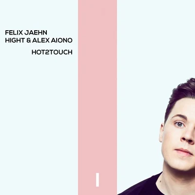 Felix Jaehn/Alex Aiono Hot2Touch