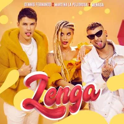 Martina La Peligrosa/MeNaSa/Dennis Fernando Lenga (Remix)