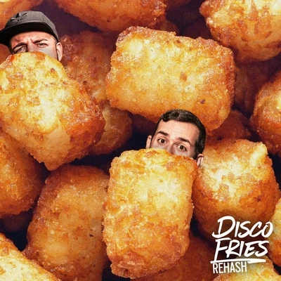 Disco Fries Rehash