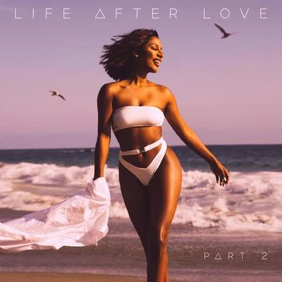 Victoria Monet Life After Love, Pt. 2