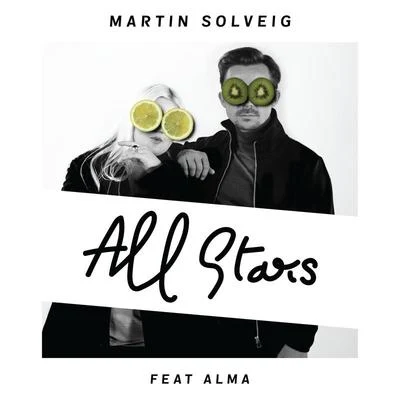 Alma/Martin Solveig All Stars