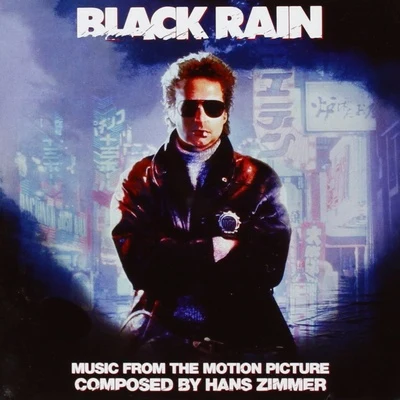 Hans Zimmer Black Rain: Limited Edition (Music from the Motion Picture)