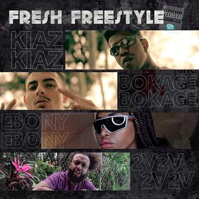 Kiaz/Ebony/2V Fresh Free Style