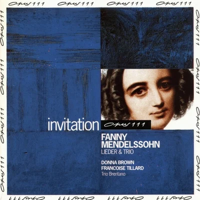 Donna Brown Fanny Hensel-Mendelssohn: Lieder & Trio