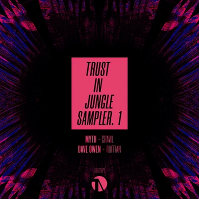 Myth/Dave Owen Trust In Jungle Vol.1 (Sampler 1)