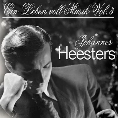 Johannes Heesters Johannes Heesters - Ein Leben voll Musik Vol.3