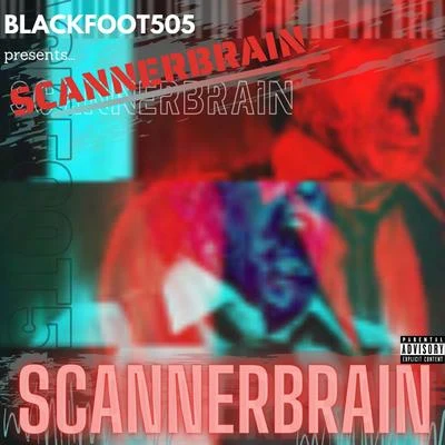 Blackfoot505 Scannerbrain