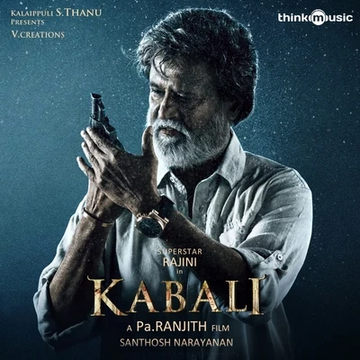 Santhosh Narayanan Kabali (Original Motion Picture Soundtrack)