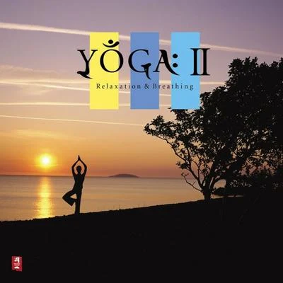 和平之月 和平之月·Yoga II : Relaxation & Breathing