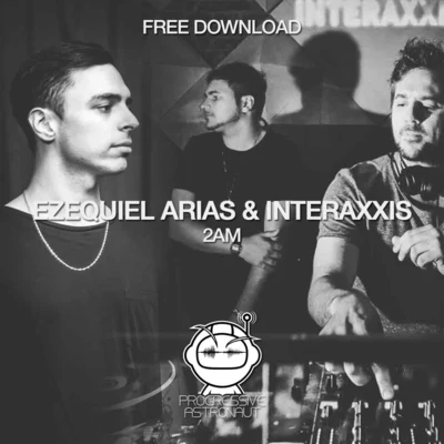 Ezequiel Arias/Interaxxis 2am