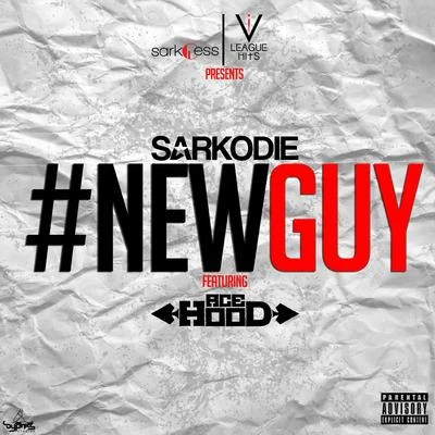 Sarkodie NewGuy (feat. Acehood)