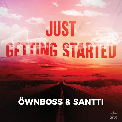 Öwnboss Just Getting Started (Extended)