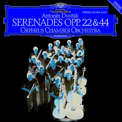 Orpheus Chamber Orchestra Antonín Dvořák:Serenades Opp.22 & 44