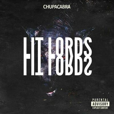 Lit Lords CHUPACABRA