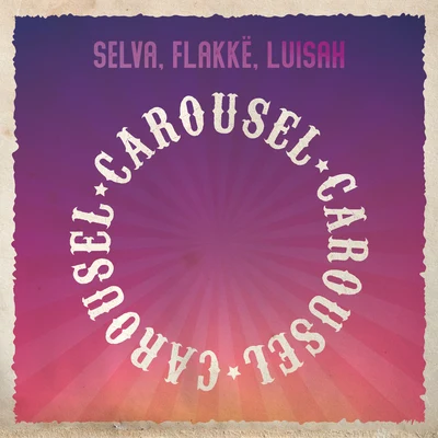 Selva Carousel