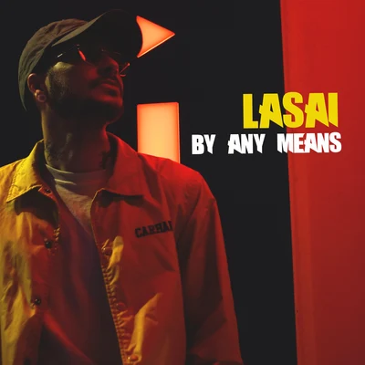 Lasai By Any Means