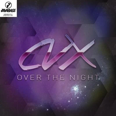 CVX Over The Night